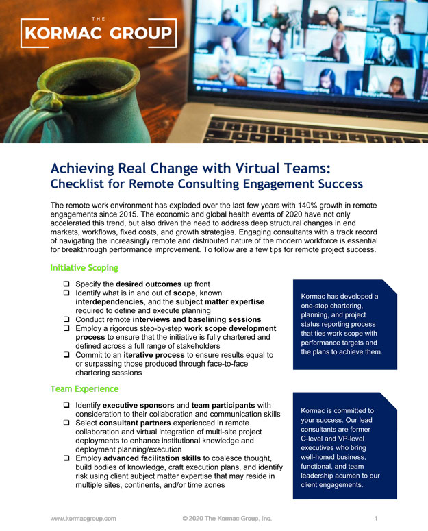 Screenshot of large PDF with the title "Achieving Real Change with Virtual Teams: Checklist for Remote Consulting Engagement Success" - to view contents, download the PDF (https://kormacgroup.com/wp-content/uploads/2021/07/achieving-real-change.pdf)